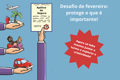 Desafio de fevereiro: protege o que é importante!