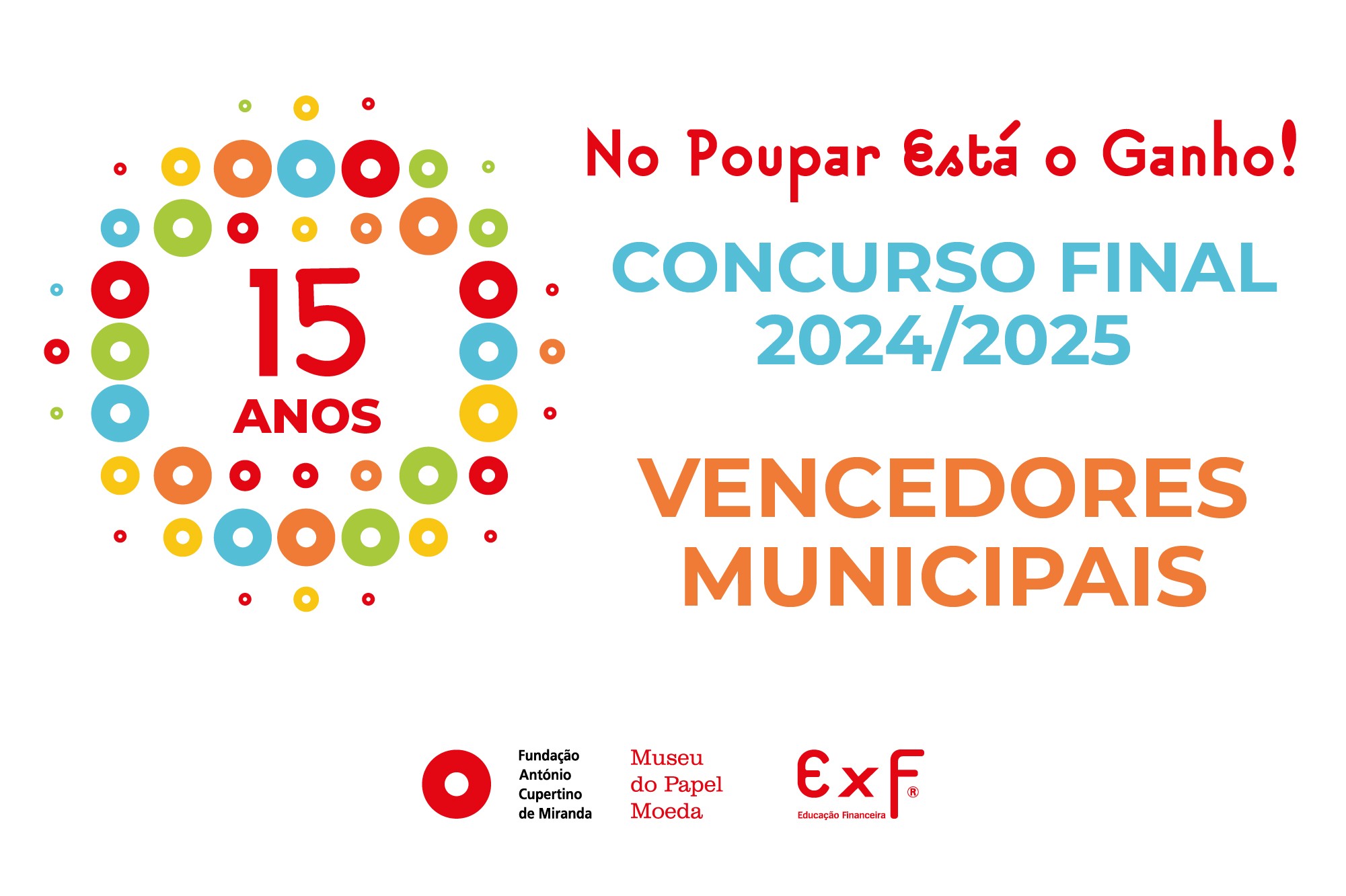 Já sabemos quem são os Vencedores Municipais do Concurso Final de 2024/2025!