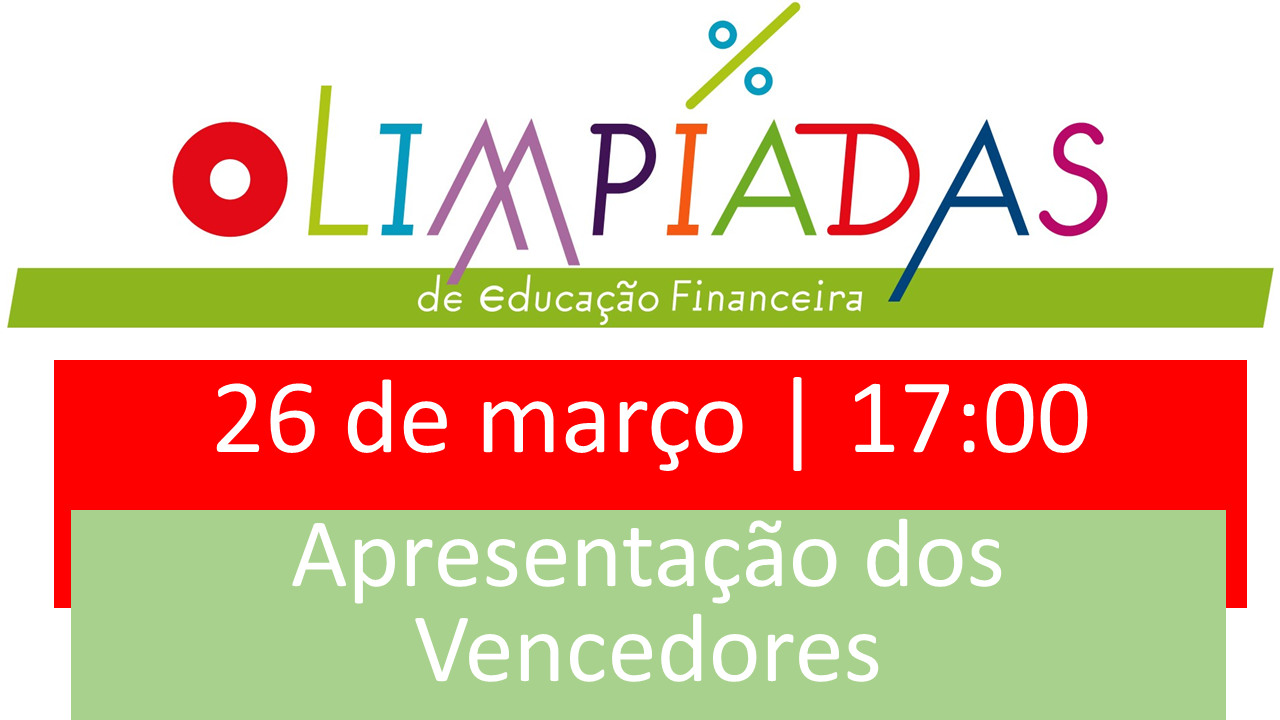 Sessão de Apresentação dos Vencedores das Olimpíadas de Educação Financeira